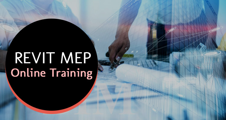 Mastering BIM Skills with Revit MEP Online Training