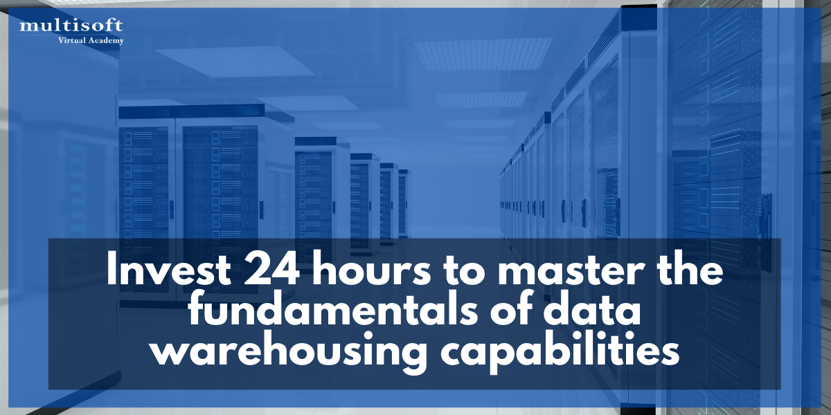 Invest 24 hours to master the fundamentals of Snowflake data warehousing capabilities