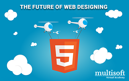 HTML5: The future of Web Designing