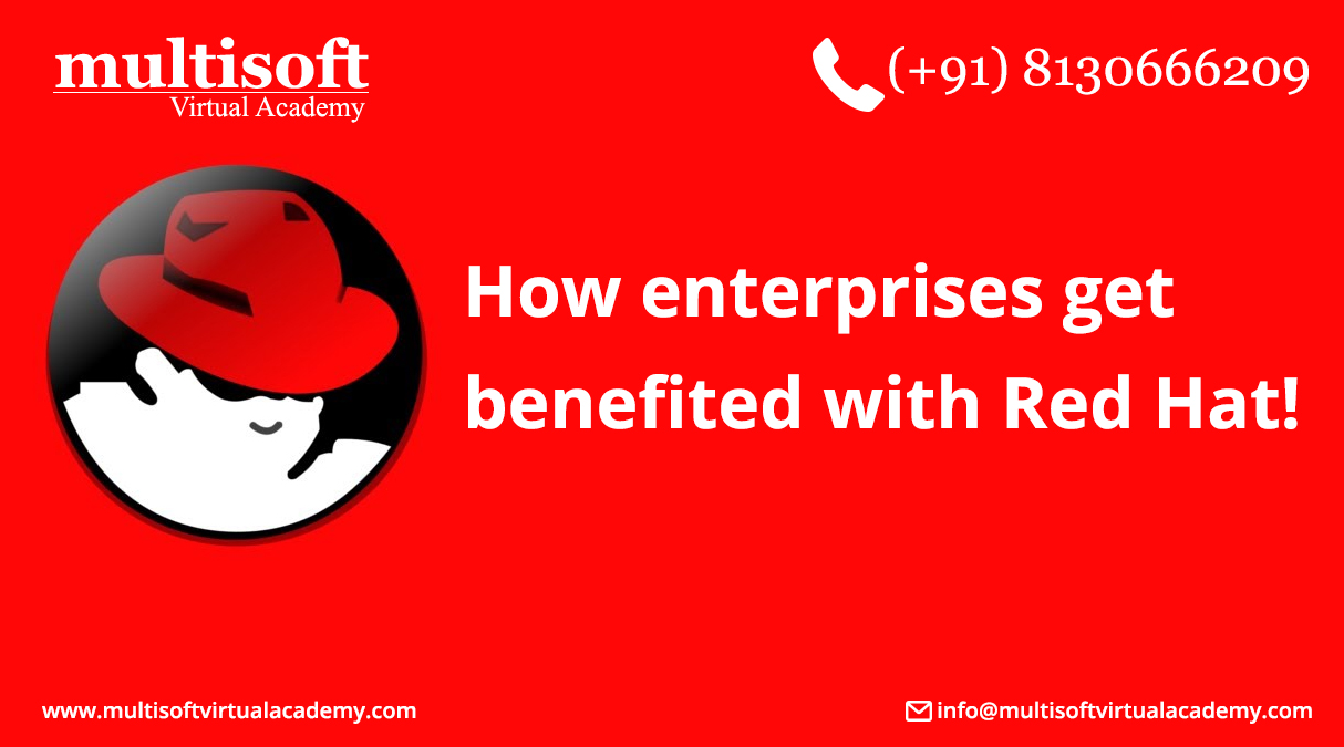 How enterprises get benefited with Red Hat!