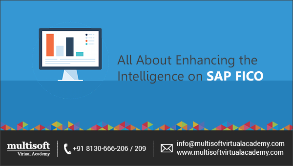 All About Enhancing the Intelligence on SAP FICO