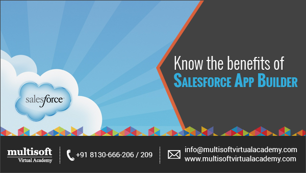 Know the benefits of Salesforce App builder