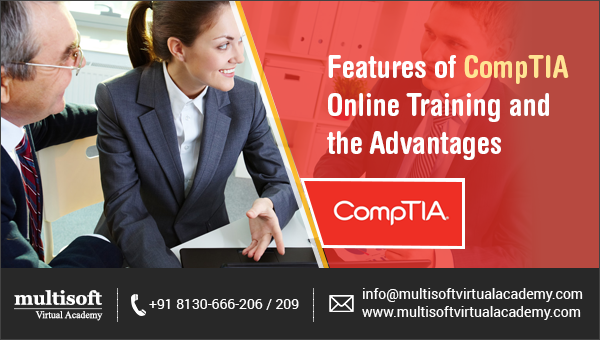 Features of Comp TIA Online Training and the Advantages