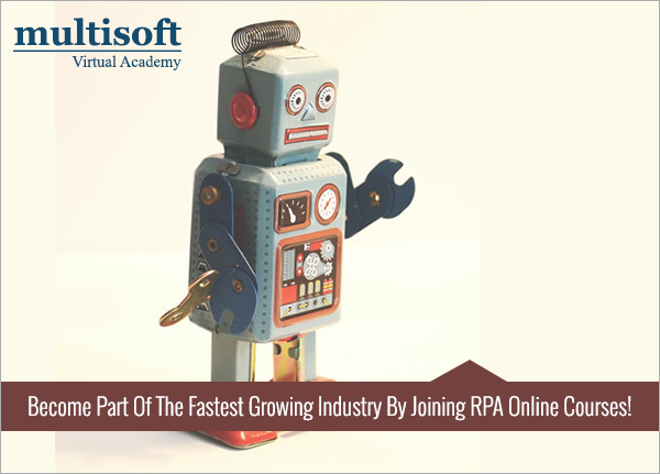 Become Part Of The Fastest Growing Industry By Joining RPA Online Courses!