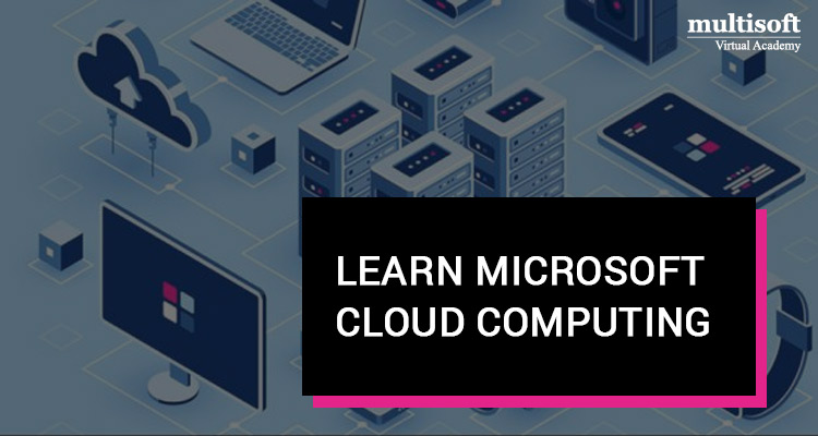 How to Learn Microsoft Cloud Computing System Online