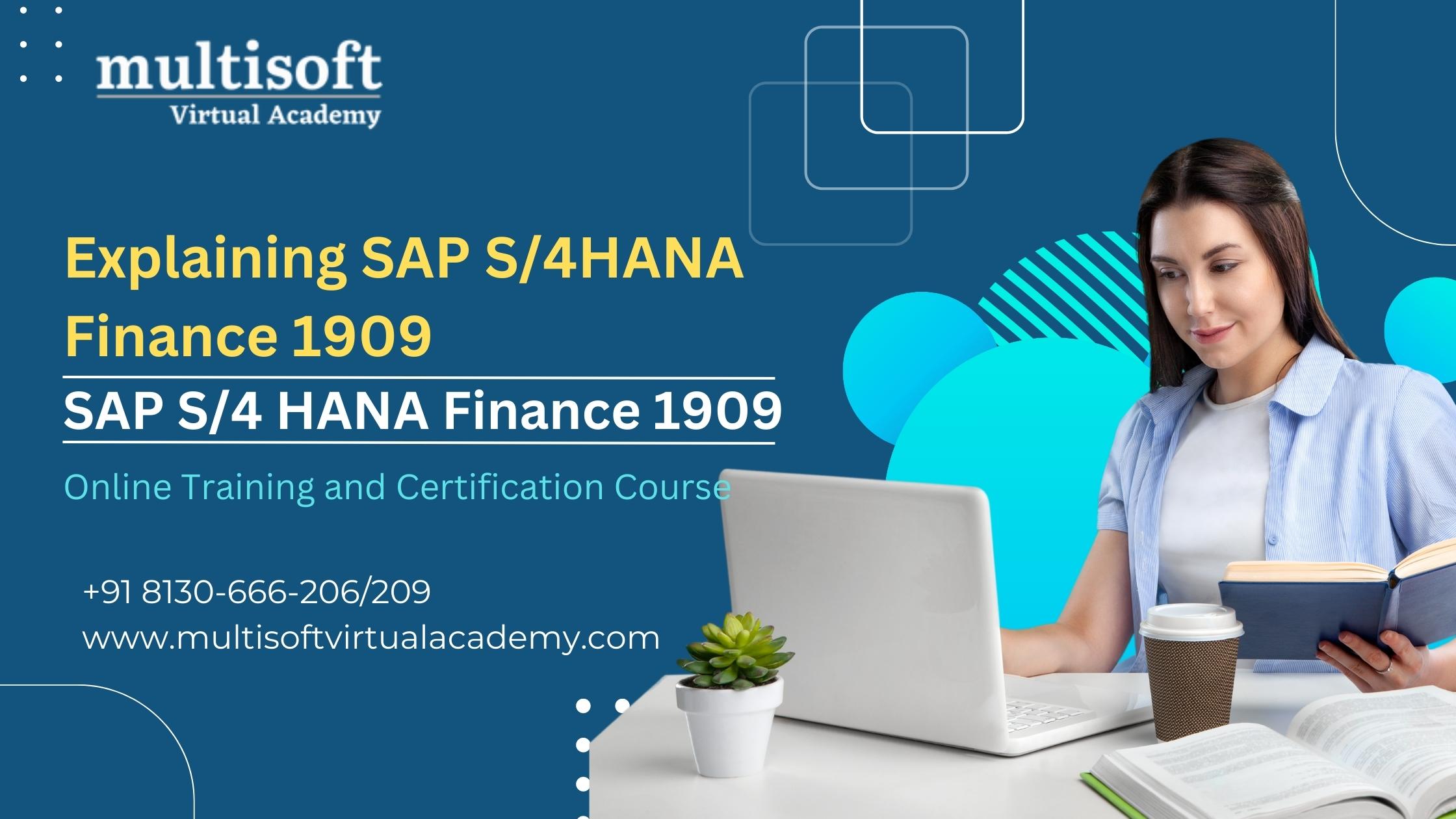 <strong>Explaining SAP S/4HANA Finance 1909 - SAP S/4 HANA Finance 1909 Online Training and Certification Course</strong>