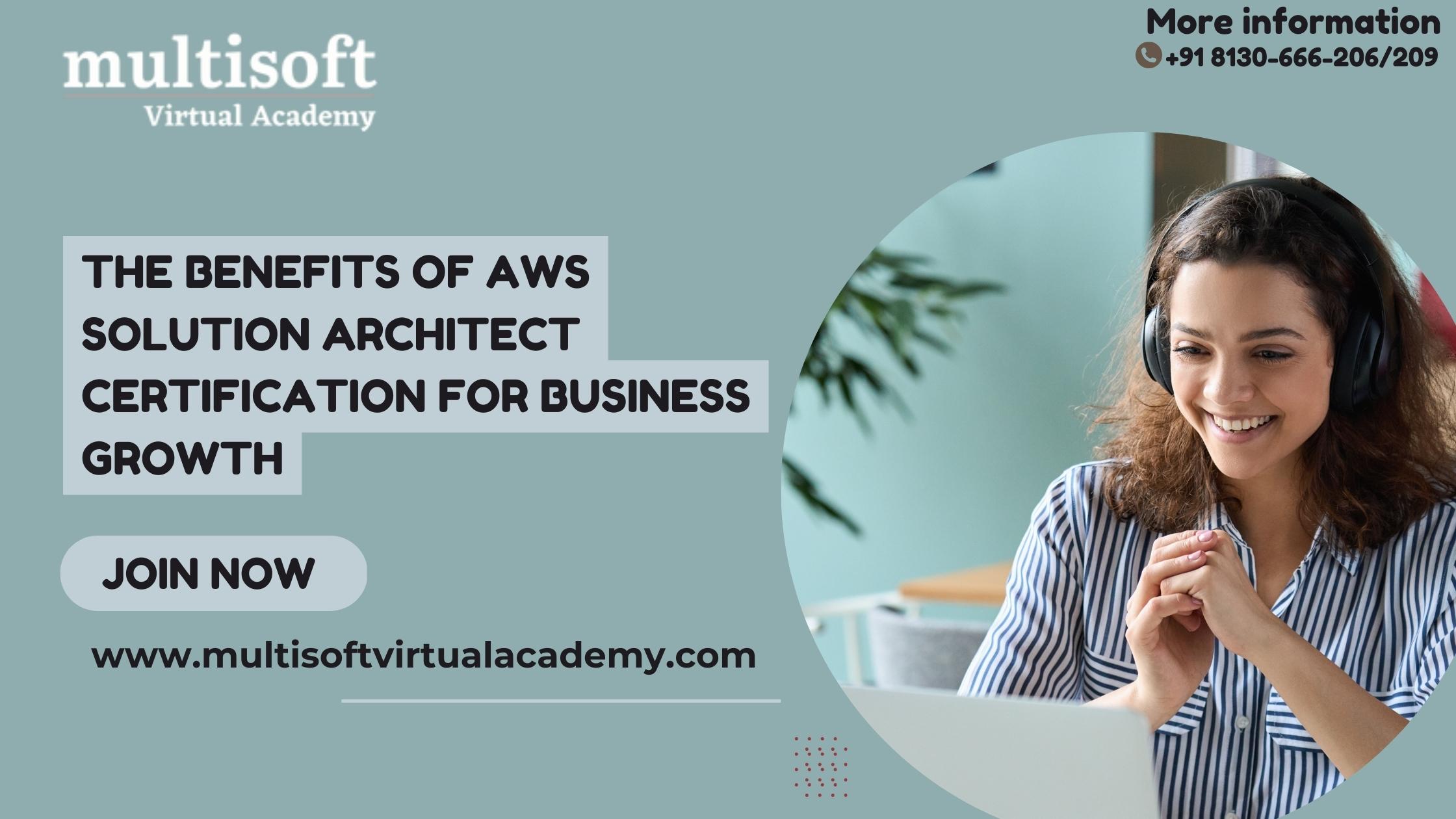 The Benefits of AWS Solution Architect Certification for Business Growth