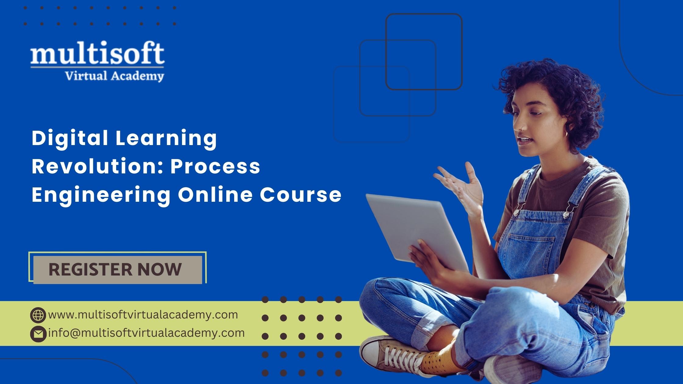 <strong>Digital Learning Revolution: Process Engineering Online Course</strong>