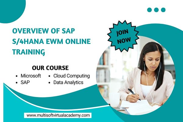 Overview of SAP S/4HANA EWM Online Training