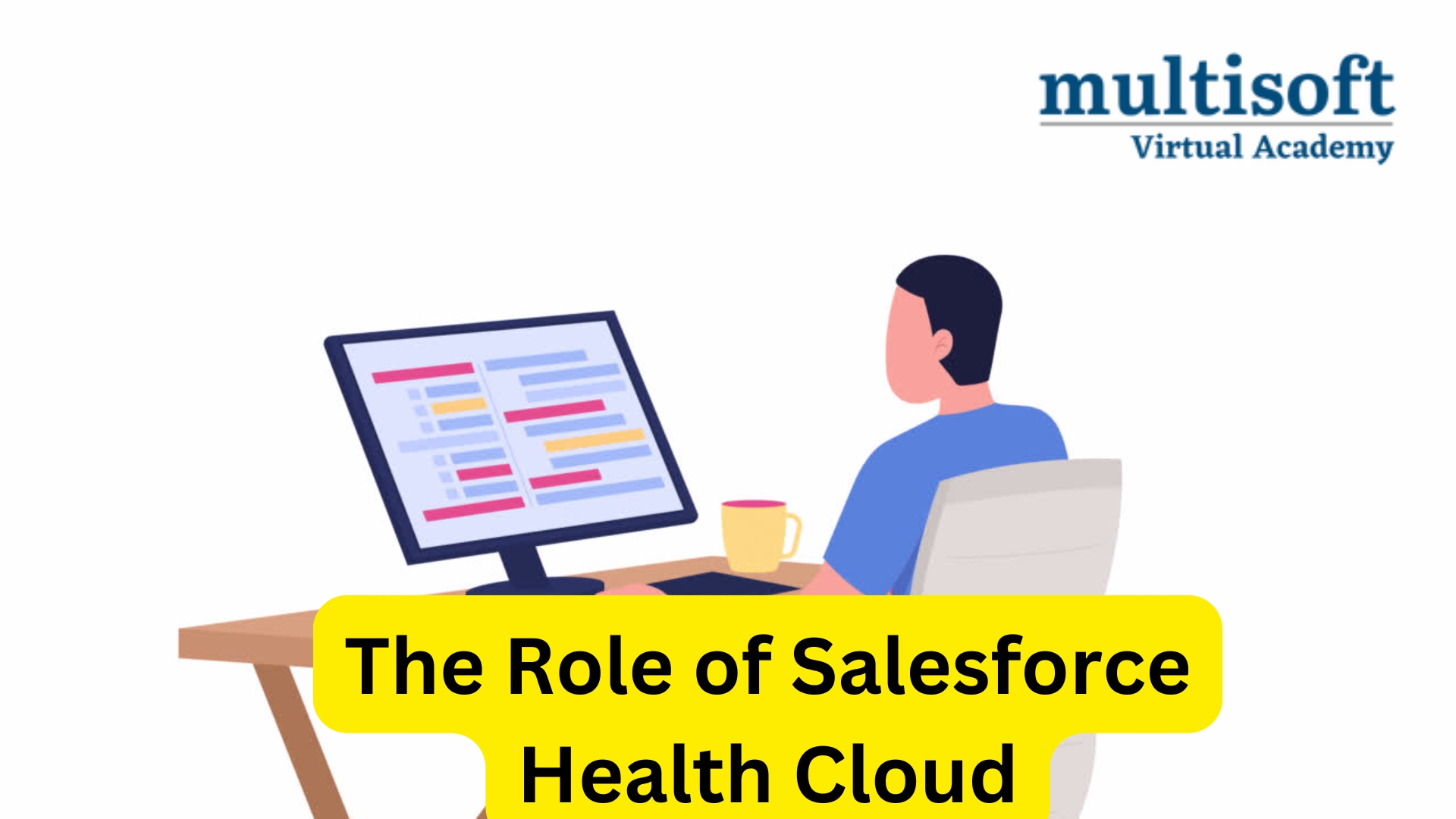 Emerging Technologies in Healthcare: The Role of Salesforce Health Cloud