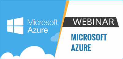 Join this Webinar and Improve Your Knowledge about “MS Azure”  